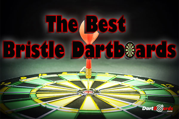 Best bristle dartboards